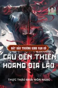 Bìa truyện [Dịch] Bắt Đầu Trường Sinh Vạn Cổ, Cẩu Đến Thiên Hoang Địa Lão