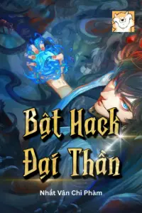 Bìa truyện [Dịch] Bật Hack Đại Thần