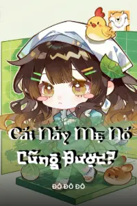 Bìa truyện [Dịch] Cái Này Mẹ Nó Cũng Được?