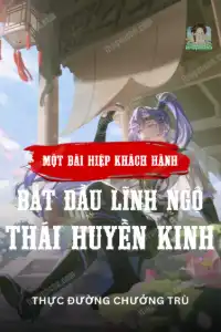 Bìa truyện Cao Võ: Một Bài Hiệp Khách Hành Bắt Đầu Lĩnh Ngộ Thái Huyền Kinh