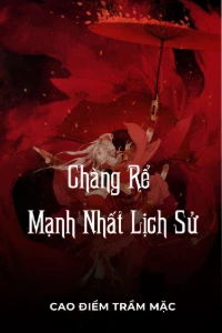Chàng Rể Mạnh Nhất Lịch Sử book cover