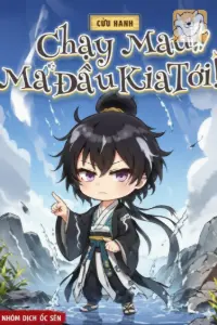 Bìa truyện [Dịch] Chạy Mau! Ma Đầu Kia Tới!