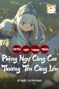 Bìa truyện [Dịch] Chuyển Chức Trọng Thuẫn: Phòng Ngự Càng Cao, Thương Tổn Lại Càng Lớn