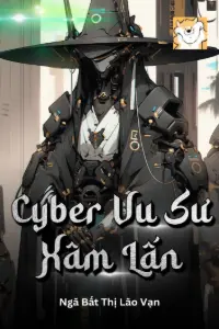 Bìa truyện [Dịch] Cyber Vu Sư Xâm Lấn
