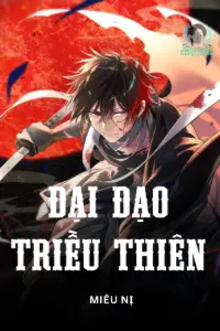 Bìa truyện [Dịch] Đại Đạo Triều Thiên