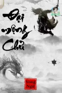 Bìa truyện [Dịch] Đại Mộng Chủ