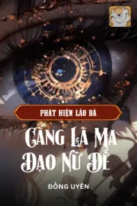 Bìa truyện [Dịch] Đánh Dấu Thành Thánh: Phát Hiện Lão Bà Càng Là Ma Đạo Nữ Đế