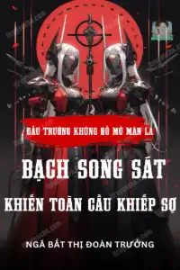 Bìa truyện Đấu Trường Khủng Bố: Mở Màn Là Hồng Bạch Song Sát Khiến Toàn Cầu Khiếp Sợ
