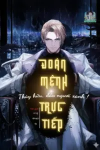 Đoán Mệnh Trực Tiếp: Thủy Hữu, Đầu Ngươi Xanh book cover