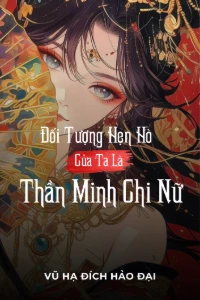 Bìa truyện [Dịch] Đối Tượng Hẹn Hò Là Thần Minh Chi Nữ