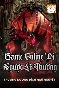 Bìa truyện [Dịch] Game Online: Đi Ngược Lẽ Thường