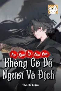 Bìa truyện [Dịch] Gọi Ngươi Đi Chịu Chết, Không Có Để Ngươi Vô Địch