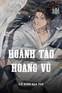 Bìa truyện [Dịch] Hoành Tảo Hoang Vũ