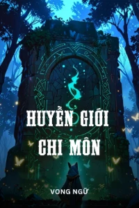 Bìa truyện Huyền Giới Chi Môn (Dịch)