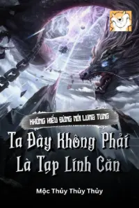 Bìa truyện [Dịch] Không Hiểu Đừng Nói Lung Tung, Ta Đây Không Phải Là Tạp Linh Căn