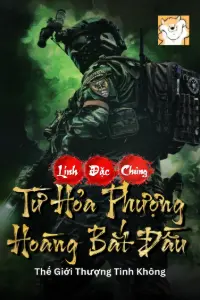 Bìa truyện [Dịch] Lính Đặc Chủng: Từ Hỏa Phượng Hoàng Bắt Đầu