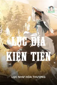 Bìa truyện [Dịch] Lục Địa Kiện Tiên