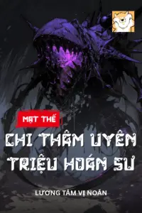 Mạt Thế Chi Thâm Uyên Triệu Hoán Sư book cover
