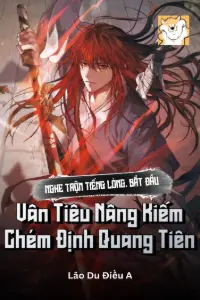 Nghe Trộm Tiếng Lòng, Bắt Đầu Vân Tiêu Nâng Kiếm Chém Định Quang Tiên book cover