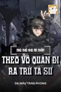 Bìa truyện [Dịch] Nho Nhỏ Khu Ma Nhân, Theo Võ Quán Đi Ra Trừ Tà Sư