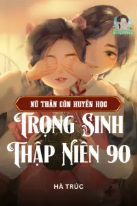 Nữ Thần Côn Huyền Học Trọng Sinh Thập Niên 90 book cover