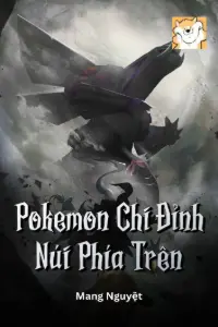 Bìa truyện [Dịch] Pokemon Chi Đỉnh Núi Phía Trên