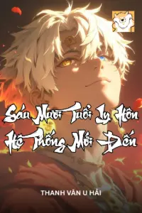 Bìa truyện [Dịch] Sáu Mươi Tuổi Ly Hôn, Hệ Thống Mới Đến