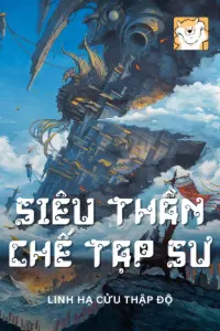 Bìa truyện [Dịch] Siêu Thần Chế Tạp Sư