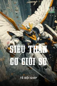 Bìa truyện [Dịch] Siêu Thần Cơ Giới Sư