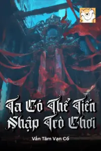 Ta Có Thể Tiến Nhập Trò Chơi book cover