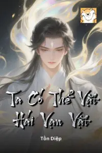 Ta Có Thể Vặt Hái Vạn Vật book cover