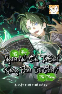 Bìa truyện [Dịch] Tà Đạo Tốc Thông, Ngươi Nói Cho Ta Biết Không Phải Trò Chơi?