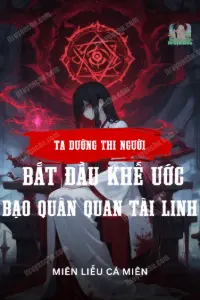 Bìa truyện Ta, Dưỡng Thi Người, Bắt Đầu Khế Ước Bạo Quân Quan Tài Linh