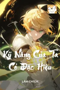 Bìa truyện [Dịch] Kỹ Năng Của Ta Có Đặc Hiệu