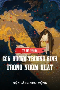 Ta Mô Phỏng Con Đường Trường Sinh Trong Nhóm Chat book cover