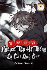 Ta Mới Hai Tuổi, Nghịch Tập Hệ Thống Là Cái Quỷ Gì? book cover