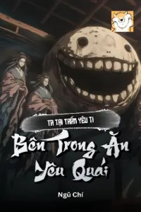 Bìa truyện [Dịch] Ta Tại Trấn Yêu Ti Bên Trong Ăn Yêu Quái