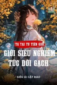 Bìa truyện [Dịch] Ta Tại Tu Tiên Giới Siêu Nghiêm Túc Dời Gạch
