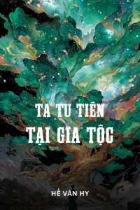 Ta Tu Tiên Tại Gia Tộc book cover