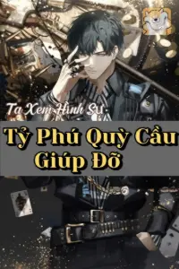 Bìa truyện [Dịch] Ta Xem Hình Sự Trang Đại Lão, Tỷ Phú Quỳ Cầu Giúp Đỡ