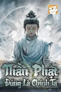 Bìa truyện [Dịch] Thần Phật Đúng Là Chính Ta