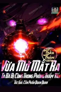 Bìa truyện [Dịch] Thần Thám: Vừa Mở Mắt Ra, Ta Đã Bị Còng Trong Phòng Thẩm Vấn!