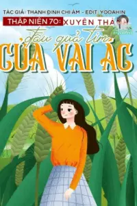 Thập Niên 70: Xuyên Thành Đầu Quả Tim Của Vai Ác book cover