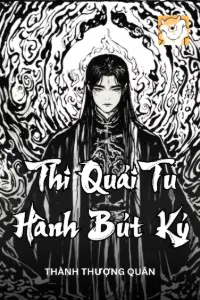 Bìa truyện  [Dịch] Thi Quái Tu Hành Bút Ký
