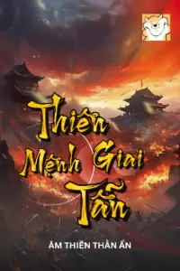 Bìa truyện [Dịch] Thiên Mệnh Giai Tẫn