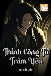 Bìa truyện [Dịch] Thỉnh Công Tử Trảm Yêu