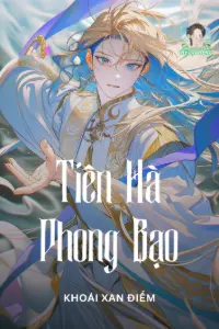 Bìa truyện [Dịch] Tiên Hà Phong Bạo