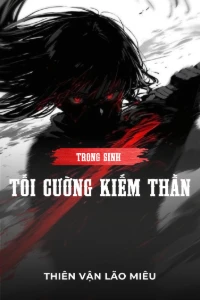 Trọng Sinh Chi Tối Cường Kiếm Thần book cover