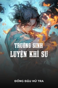 Bìa truyện [Dịch] Trường Sinh Luyện Khí Sư