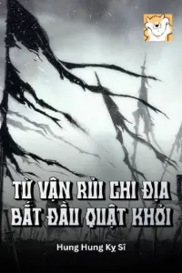 Bìa truyện [Dịch] Từ Vận Rủi Chi Địa Bắt Đầu Quật Khởi